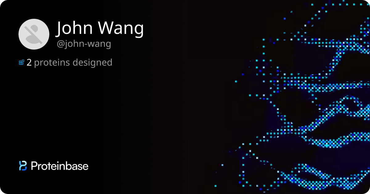 John Wang | Proteinbase