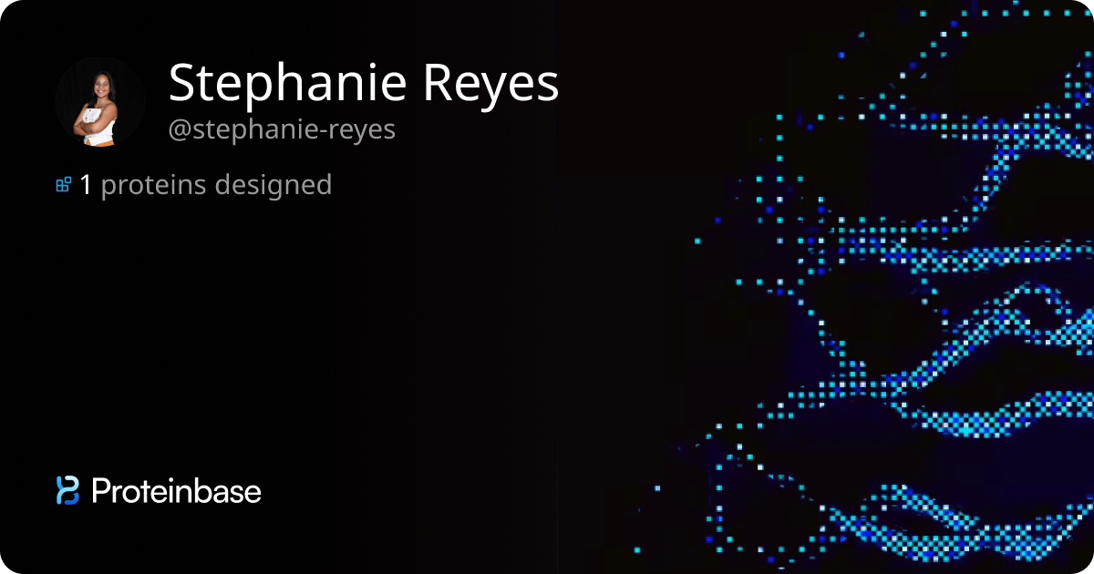 Stephanie Reyes | Proteinbase